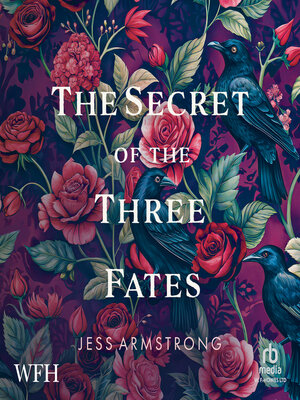 cover image of The Secret of the Three Fates